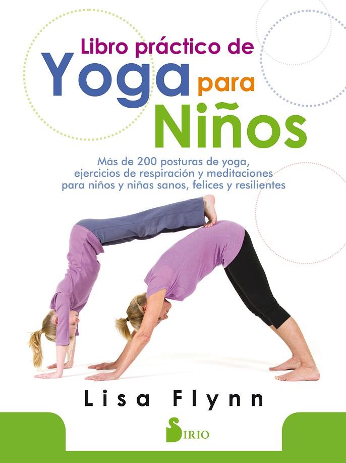 LIBRO PRÁCTICO DE YOGA PARA NIÑOS | 9788417399337 | FLYNN, LISA