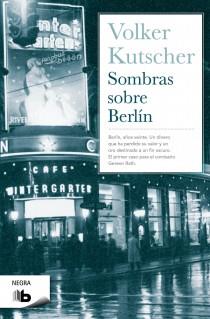 SOMBRAS SOBRE BERLÍN | 9788498727777 | KUTSCHER, VOLKER