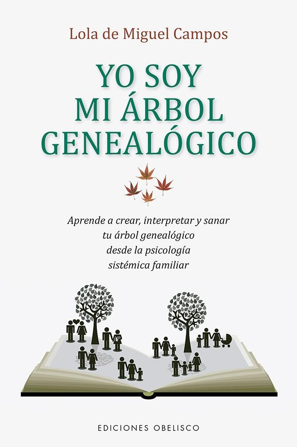 YO SOY MI ÁRBOL GENEALÓGICO | 9788491115595 | DE MIGUEL CAMPOS, LOLA