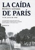 CAIDA DE PARIS 14 DE JUNIO 1940 | 9788483103531 | LOTTMAN, HERBERT