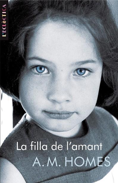 FILLA DE L'AMANT, LA | 9788498243536 | HOMES, A.M.