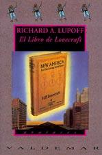 LIBRO DE LOVECRAFT, EL | 9788477020561 | LUPOFF, RICHARD A.