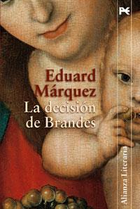 DECISIÓN DE BRANDES | 9788420647531 | MÁRQUEZ, EDUARD
