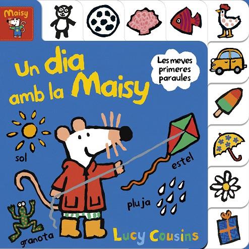 UN DIA AMB LA MAISY (MAISY. TOT CARTRÓ) | 9788448852177 | COUSINS, LUCY