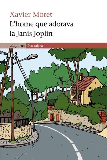 HOME QUE ADORAVA LA JANIS JOPLIN, L' | 9788497870436 | MORET, XAVIER