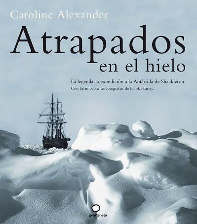 ATRAPADOS EN EL HIELO | 9788408053057 | CAROLINE ALEXANDRE
