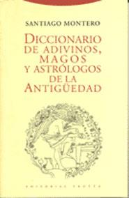 DICCIONARIO DE ADIVINOS MAGOS Y ASTROLOGOS ... | 9788481641615 | MONTERO, SANTIAGO