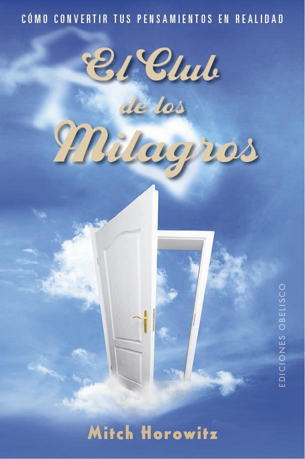 EL CLUB DE LOS MILAGROS | 9788491115281 | HOROWITZ, MITCH