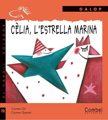 CELIA L'ESTRELLA MARINA | 9788498251586 | GIL, CARMEN