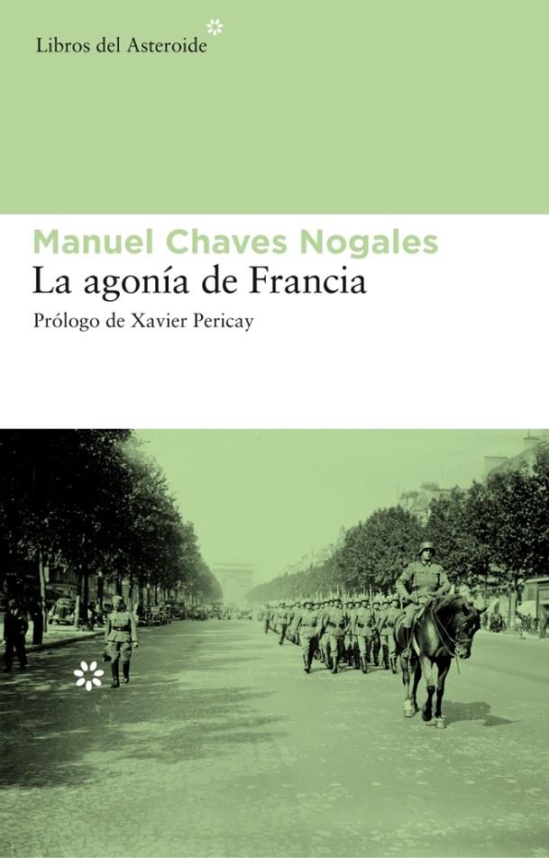 AGONÍA DE FRANCIA | 9788492663217 | MANUEL CHAVES NOGALES