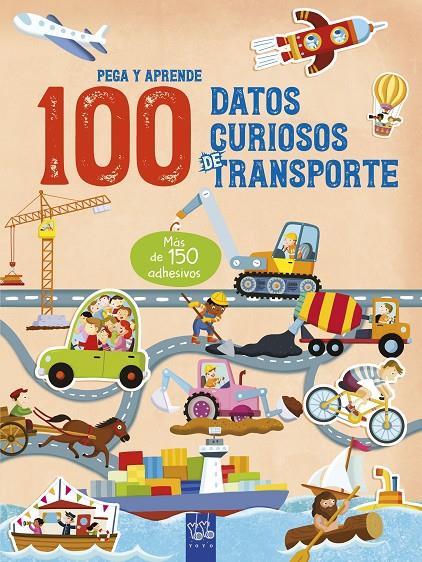 100 DATOS CURIOSOS DE TRANSPORTE | 9788408221319 | YOYO