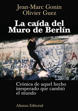 CAIDA DEL MURO DE BERLÍN | 9788420687766 | GONIN, JEAN-MARC/GUEZ, OLIVIER