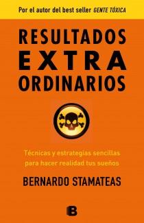 RESULTADOS EXTRAORDINARIOS | 9788466654883 | STAMATEAS, BERNARDO