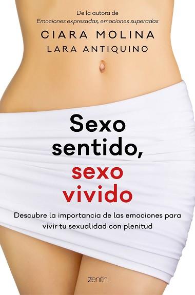 SEXO SENTIDO, SEXO VIVIDO | 9788408170150 | CIARA MOLINA/LARA ANTIQUINO