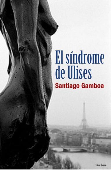 SINDROME DE ULISES, EL | 9788432296611 | GAMBOA, SANTIAGO