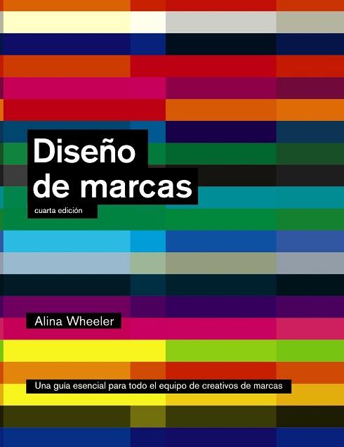 DISEÑO DE MARCAS (4ª EDICIÓN) | 9788441534537 | WHEELER, ALINA
