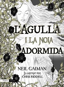 L'AGULLA I LA NOIA ADORMIDA | 9788497879927 | NEIL GAIMAN