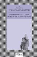 YO NO TENGO LA CULPA DE  HABER NACIDO TAN SEXI | 9788483108604 | MENDICUTTI, EDUARDO