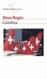 GINEBRA | 9788432208652 | ROSA REGAS