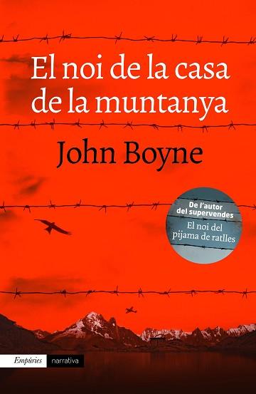 EL NOI DE LA CASA DE LA MUNTANYA | 9788416367474 | JOHN BOYNE