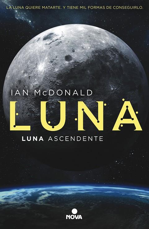 LUNA ASCENDENTE (TRILOGÍA LUNA 3) | 9788417347246 | MCDONALD, IAN