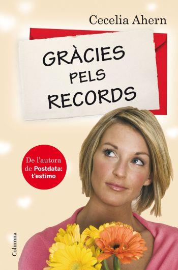 GRACIES PELS RECORDS | 9788466410359 | AHERN, CECELIA