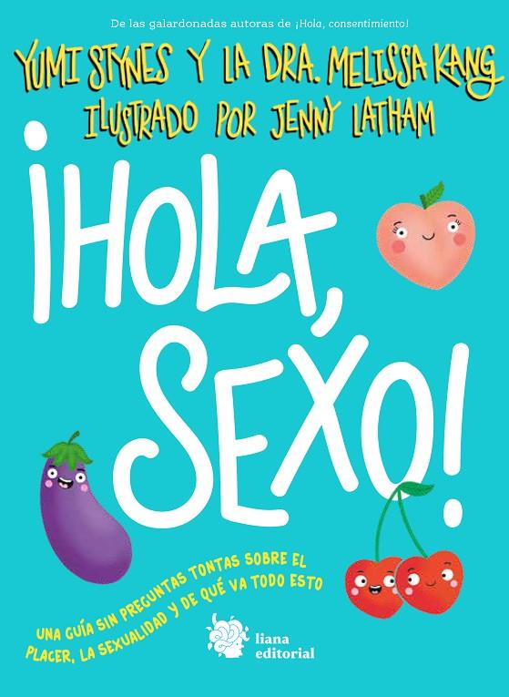 ¡HOLA, SEXO! | 9788412680881 | STYNES, YUMI / KANG, MELISSA