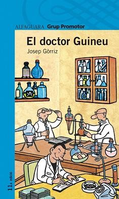 DOCTOR GUINEU | 9788484355649 | GORRIZ, JOSEP (1956- )
