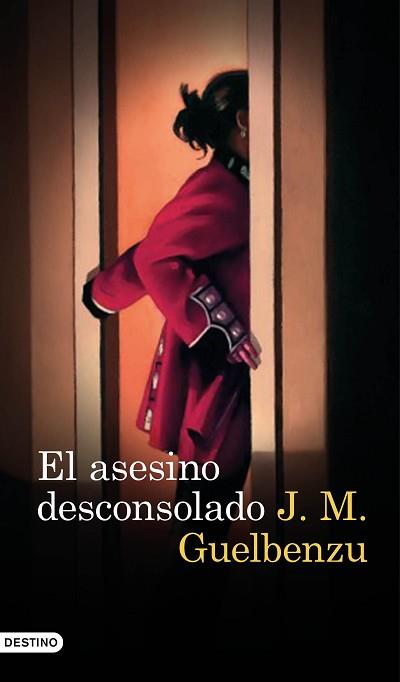 EL ASESINO DESCONSOLADO | 9788423352128 | J. M. GUELBENZU