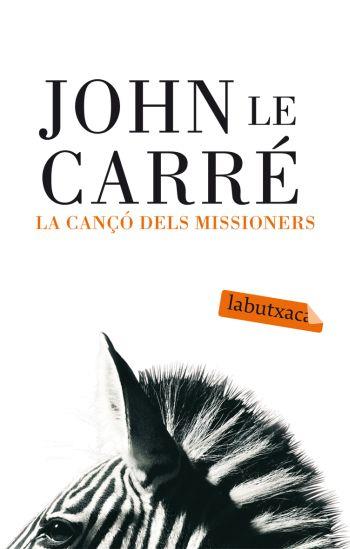 CANÇO DELS MISSIONERS | 9788496863637 | LE CARRE, JOHN