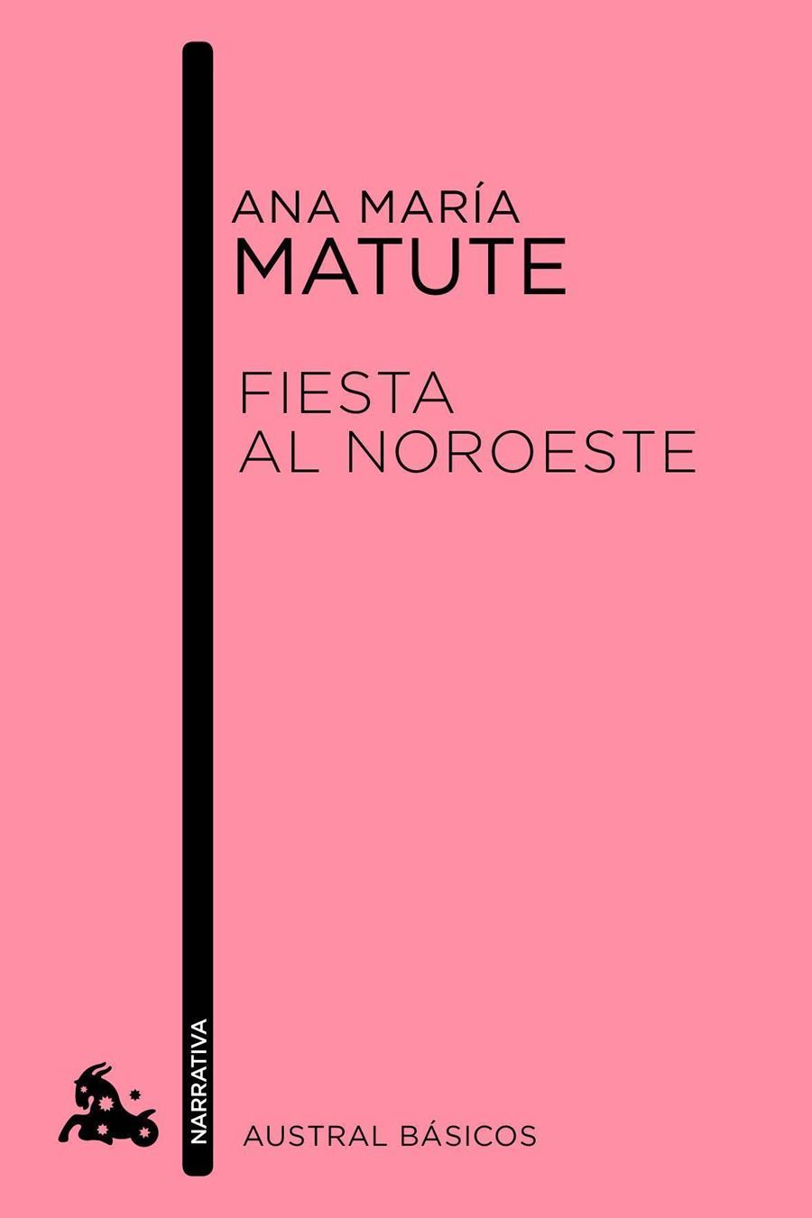 FIESTA AL NOROESTE | 9788423349029 | ANA MARÍA MATUTE
