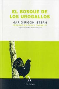 EL BOSQUE DE LOS UROGALLOS | 9788494993411 | RIGONI STERN, MARIO