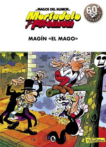 MORTADELO Y FILEMÓN. MAGÍN EL MAGO (MAGOS DEL HUMOR 17) | 9788402421869 | IBÁÑEZ, FRANCISCO
