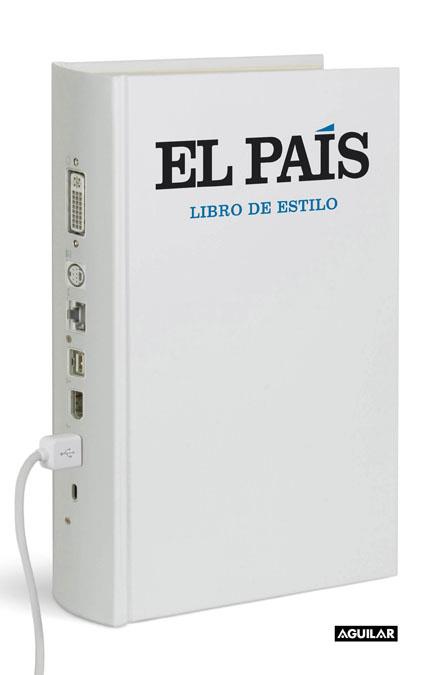 LIBRO DE ESTILO DE EL PAÍS 2014 | 9788403014480 | DIARIO EL PAÍS, S.L