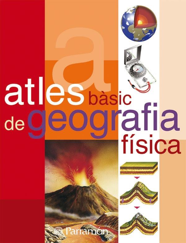 ATLAS BASIC DE GEOGRAFIA FISICA | 9788434224612 | BARGALLO I CHAVES, EVA ,   TR.