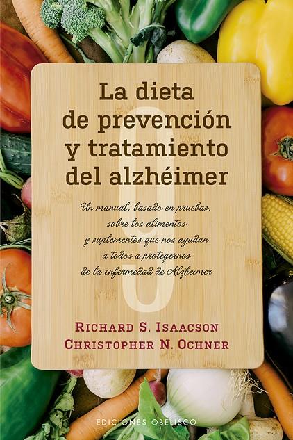 DIETA DE PREVENCIÓN Y TRATAMIENTO DEL ALZHÉIMER | 9788491114475 | ISAACSON, RICHARD S./OCHNER, CHRISTOPHER N.