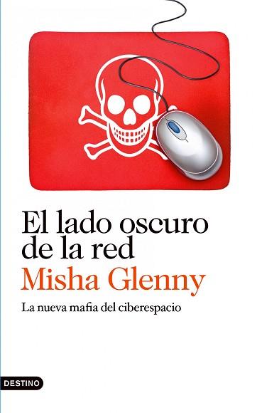 LADO OSCURO DE LA RED | 9788423345847 | MISHA GLENNY