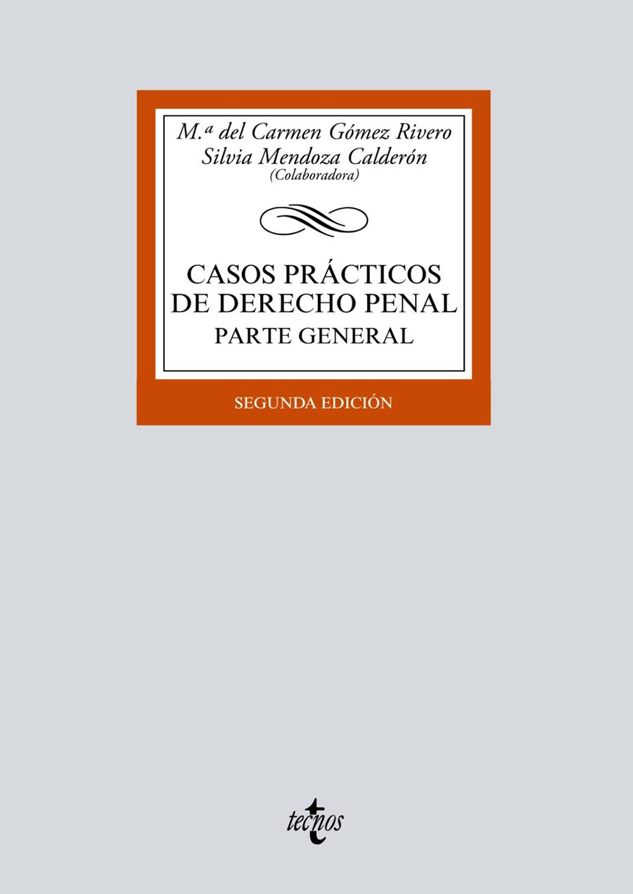 CASOS PRÁCTICOS DE DERECHO PENAL | 9788430974566 | GÓMEZ RIVERO, Mª DEL CARMEN/MENDOZA CALDERÓN, SILVIA