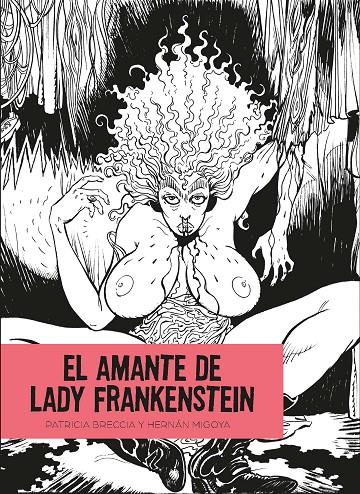 AMANTE DE LADY FRANKESTEIN, EL | 9788412235852 | BRECCIA, PATRICIA/ MIGOYA MARTÍNEZ, HERNÁN