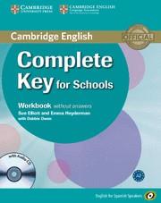 COMPLETE KEY FOR SCHOOLS FOR SPANISH SPEAKERS WORKBOOK WITHOUT ANSWERS WITH AUDI | 9788483237090 | ELLIOTT, SUE/HEYDERMAN, EMMA