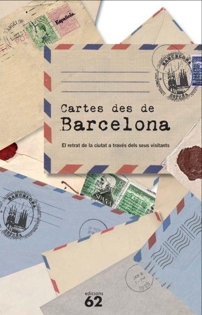 CARTES DES DE BARCELONA | 9788429769722 | DIVERSOS