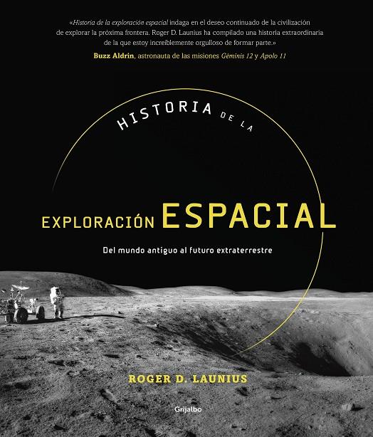 HISTORIA DE LA EXPLORACIÓN ESPACIAL | 9788417338749 | LAUNIUS, ROGER D.
