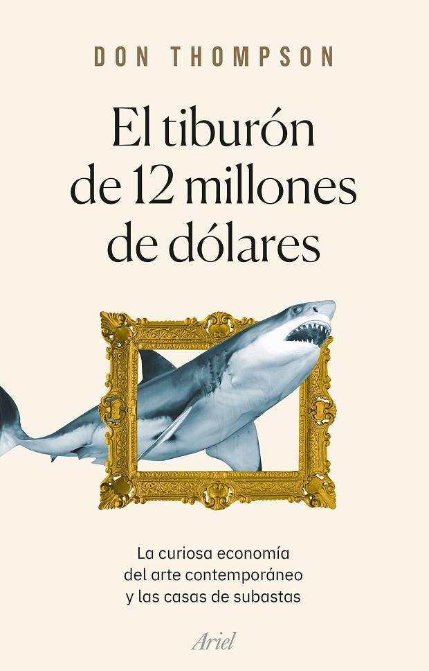 EL TIBURÓN DE 12 MILLONES DE DÓLARES | 9788434435360 | THOMPSON, DON