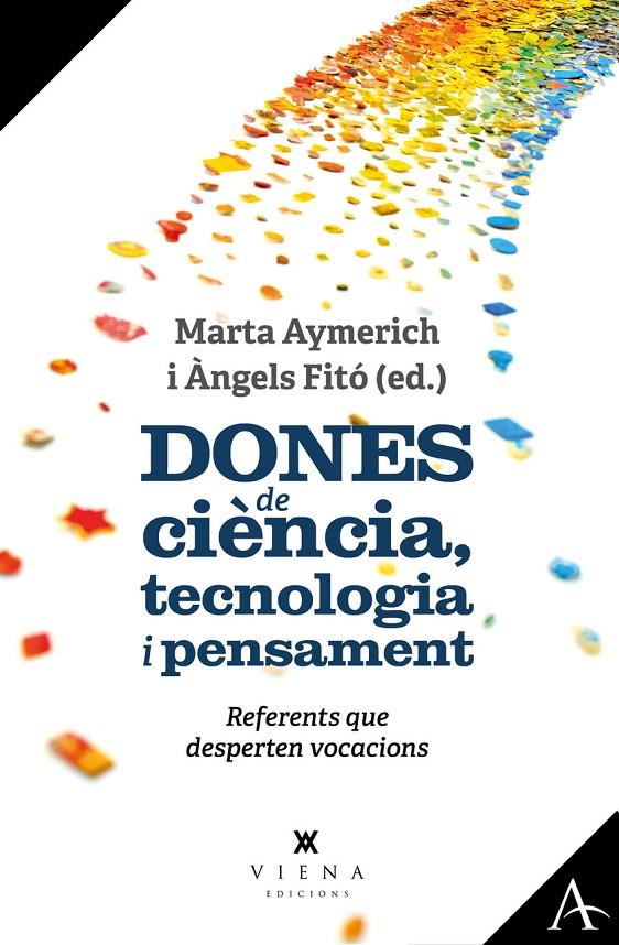 DONES DE CIENCIA, TECNOLOGIA I PENSAMENT | 9788419474421 | AYMERICH, MARTA I FITO, ANGELS