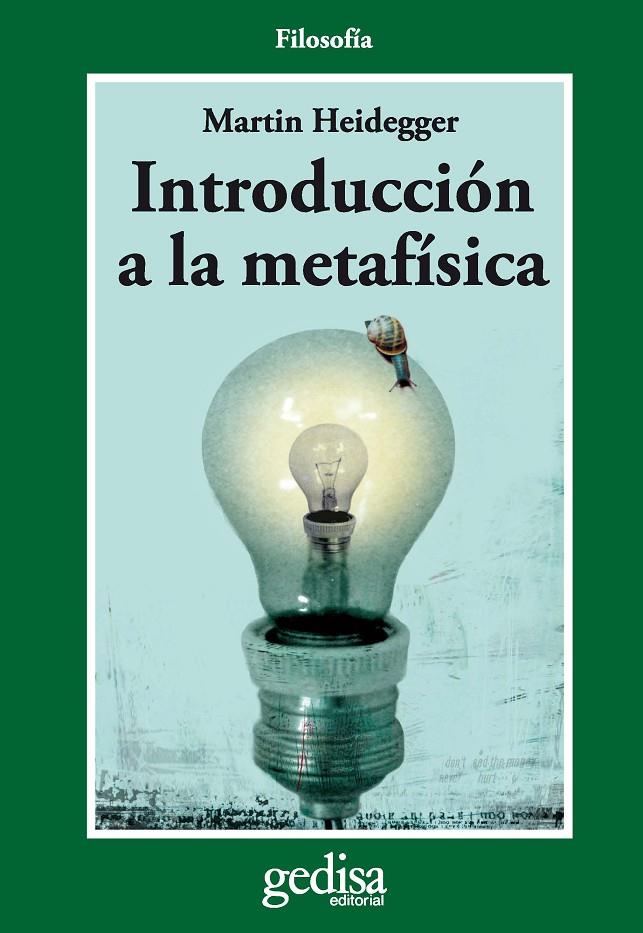 INTRODUCCION A LA METAFISICA | 9788474324211 | HEIDEGGER, MARTIN