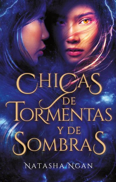 CHICAS DE TORMENTAS Y DE SOMBRAS | 9788492918980 | NGAN, NATASHA