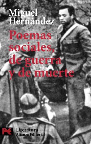 POEMAS SOCIALES, DE GUERRA Y DE MUERTE | 9788420637365 | HERNANDEZ, MIGUEL