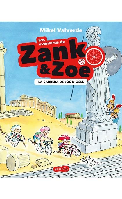 LAS AVENTURAS DE ZANK Y ZOE. LA CARRERA DE LOS DIOSES | 9788417222710 | VALVERDE, MIKEL