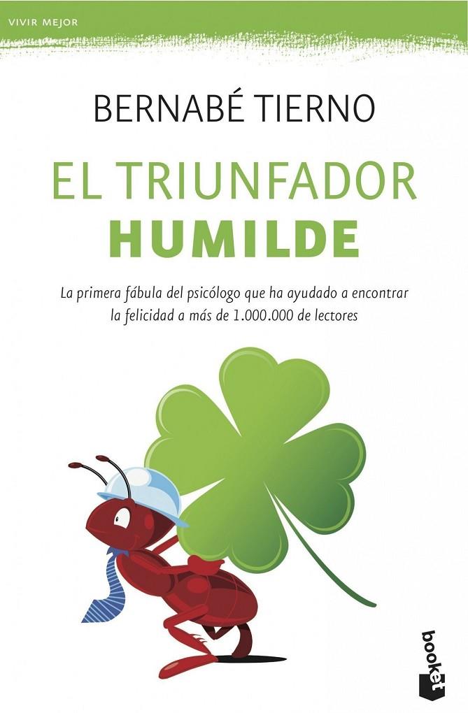 EL TRIUNFADOR HUMILDE | 9788499983134 | BERNABE TIERNO