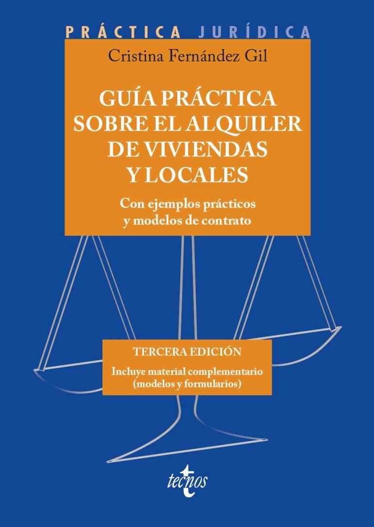 GUIA PRACTICA SOBRE EL ALQUILER DE VIVIENDAS Y LOCALES | 9788430982974 | FERNANDEZ GIL, CRISTINA